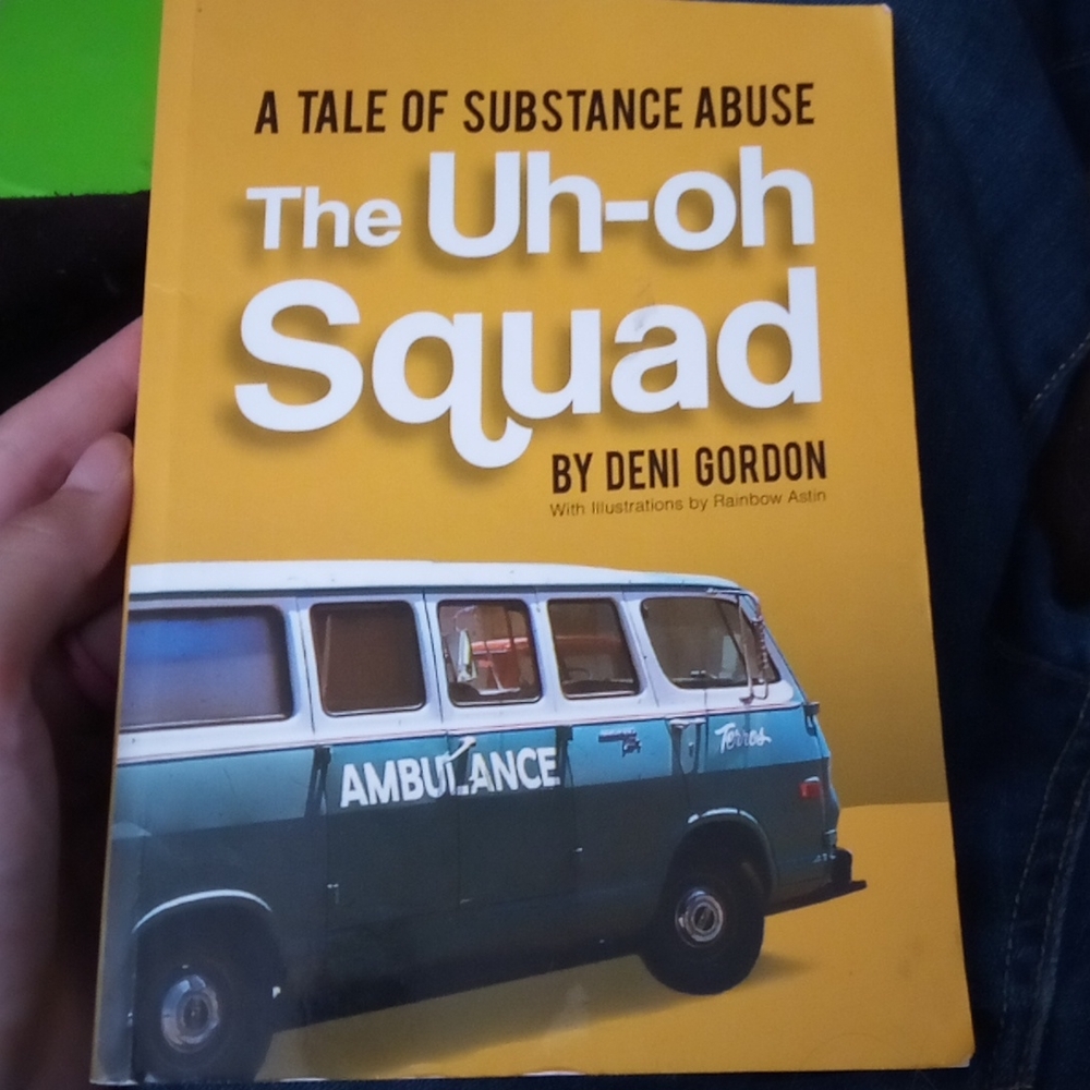A tale of substance abuse The uh-oh squad